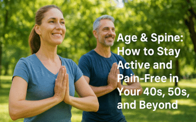 Age and the Spine: How to Stay Active and Pain-Free in Your 40s, 50s, and Beyond